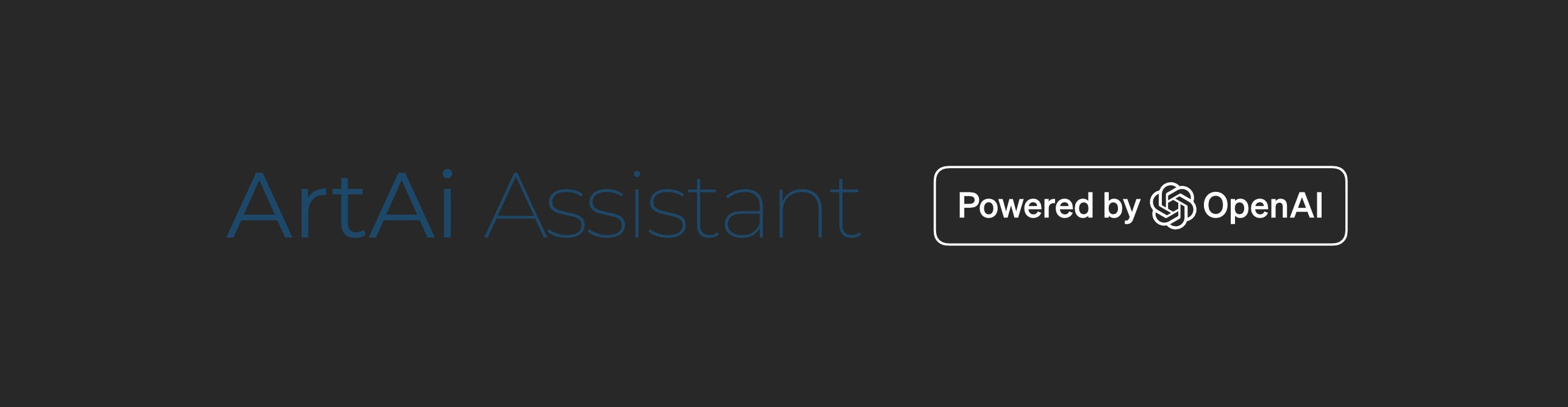 ArtAi Assistant. Powered by Open AI.